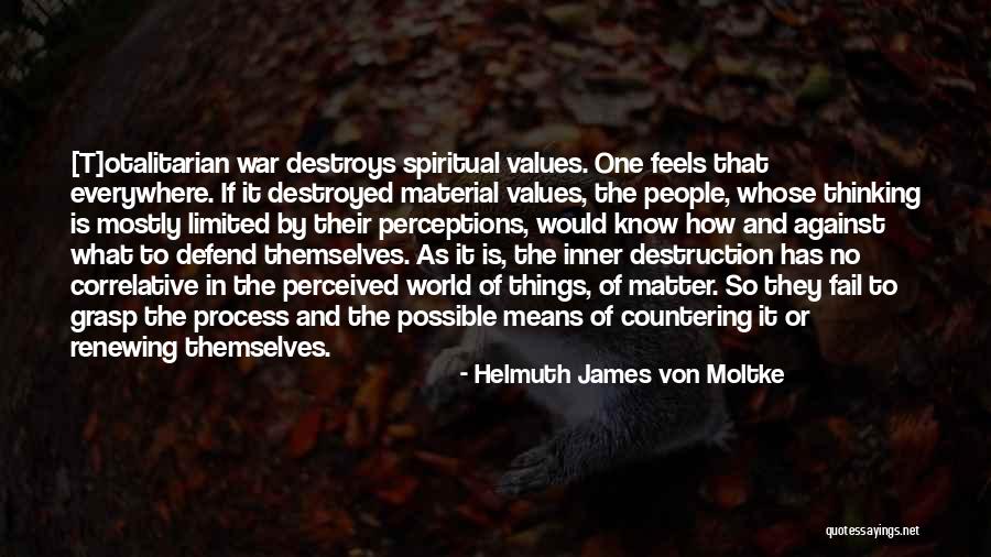 One Grasp Quotes By Helmuth James Von Moltke One Grasp Quotes By Helmuth James Von Moltke