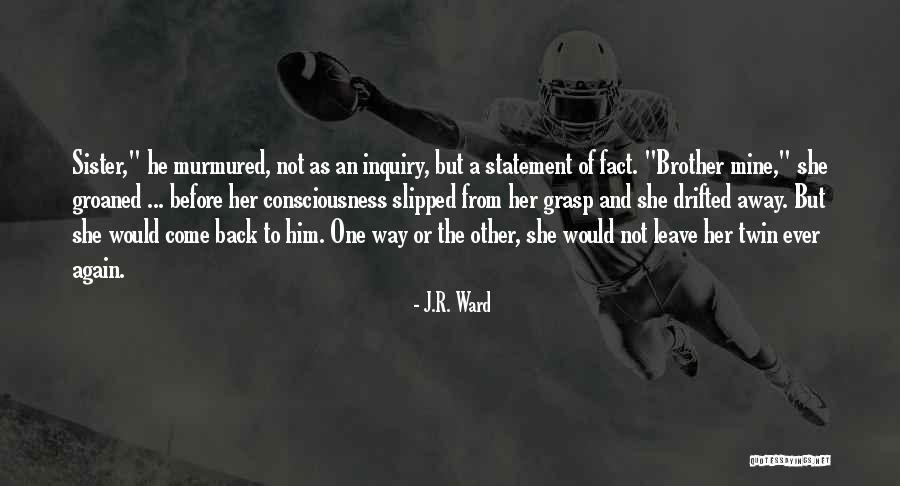 One Grasp Quotes By J.R. Ward One Grasp Quotes By J.R. Ward