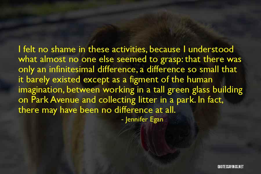 One Grasp Quotes By Jennifer Egan One Grasp Quotes By Jennifer Egan