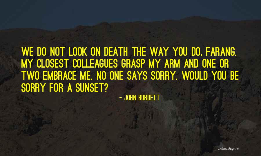 One Grasp Quotes By John Burdett One Grasp Quotes By John Burdett