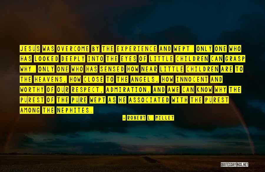 One Grasp Quotes By Robert L. Millet One Grasp Quotes By Robert L. Millet