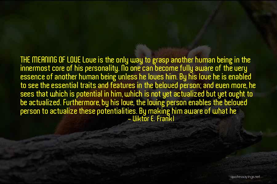 One Grasp Quotes By Viktor E. Frankl One Grasp Quotes By Viktor E. Frankl