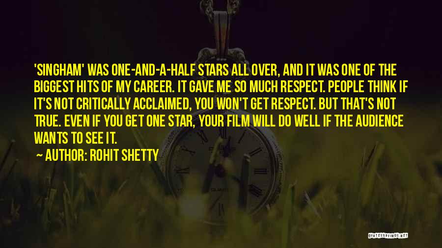 One Half Of Me Quotes By Rohit Shetty