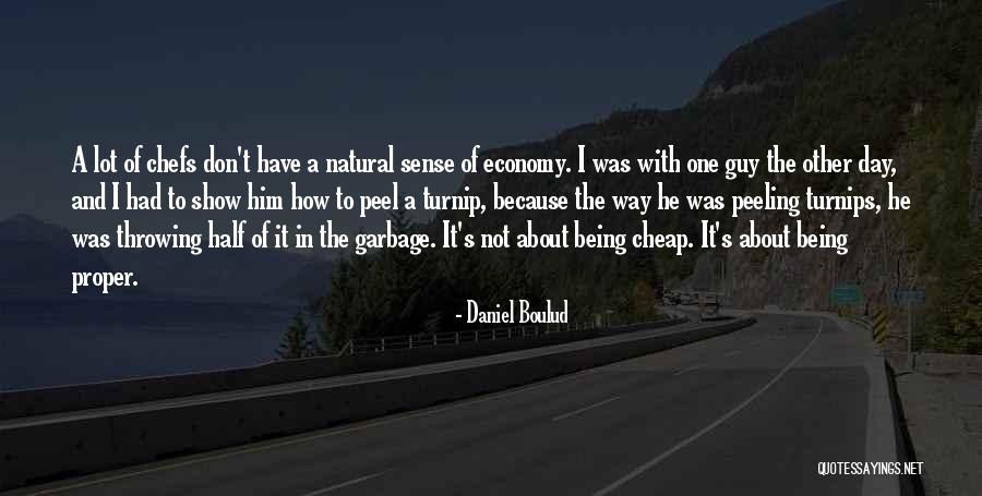 One Half Quotes By Daniel Boulud One Half Quotes By Daniel Boulud