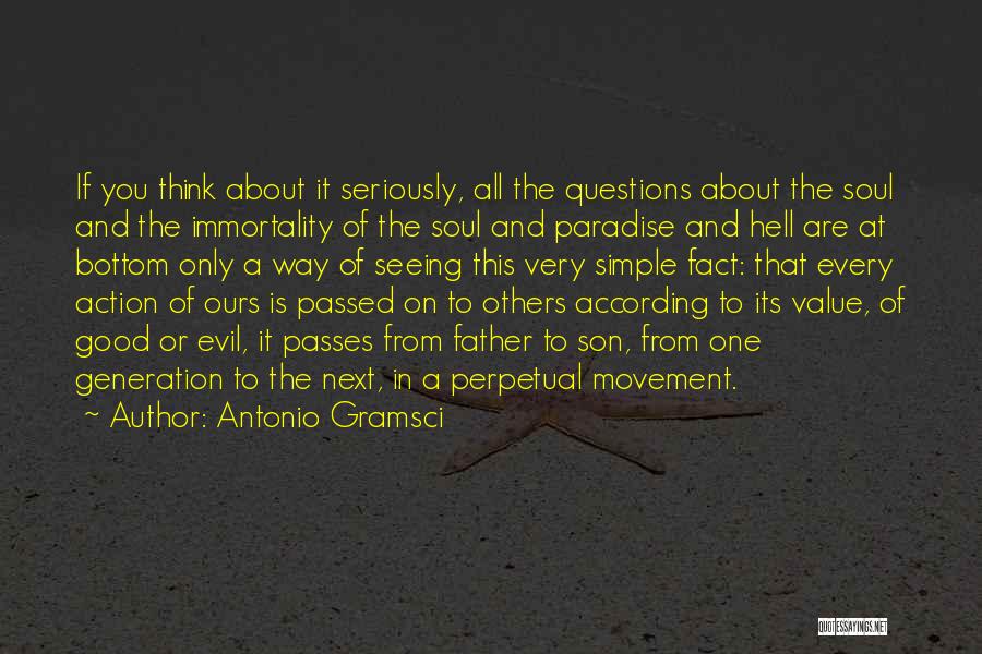 One Hell Of A Day Quotes By Antonio Gramsci