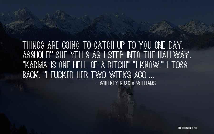 One Hell Of A Day Quotes By Whitney Gracia Williams