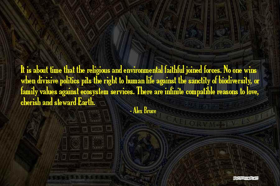 One Human Family Quotes By Alex Bruce One Human Family Quotes By Alex Bruce