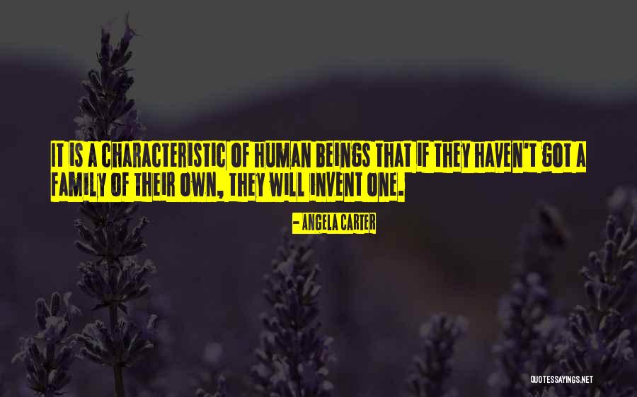 One Human Family Quotes By Angela Carter One Human Family Quotes By Angela Carter