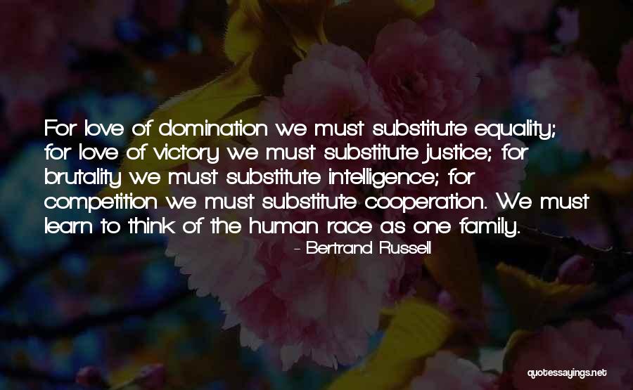 One Human Family Quotes By Bertrand Russell