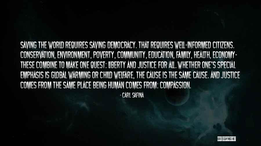 One Human Family Quotes By Carl Safina One Human Family Quotes By Carl Safina