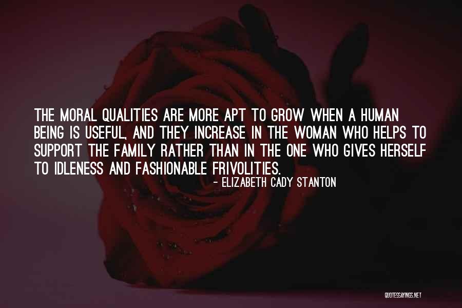 One Human Family Quotes By Elizabeth Cady Stanton