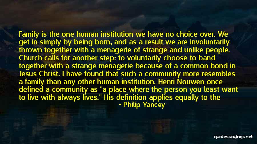 One Human Family Quotes By Philip Yancey