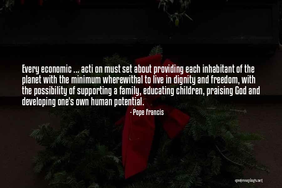 One Human Family Quotes By Pope Francis One Human Family Quotes By Pope Francis