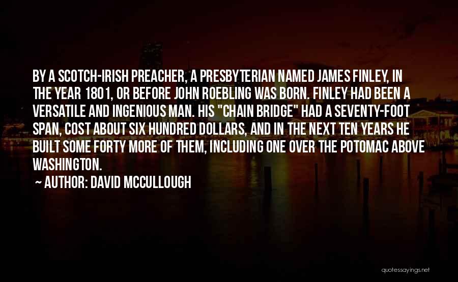 One Hundred Years Quotes By David McCullough