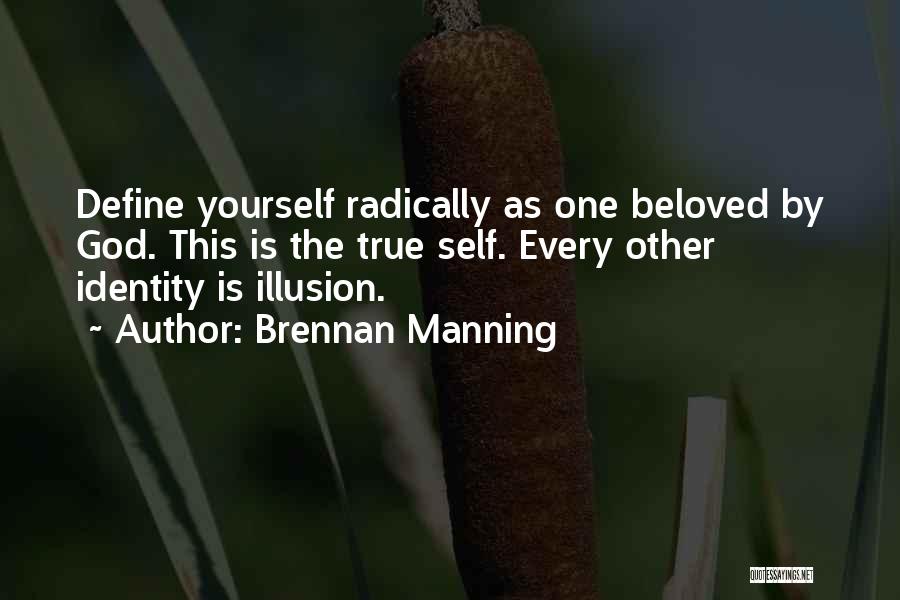 One Identity Quotes By Brennan Manning