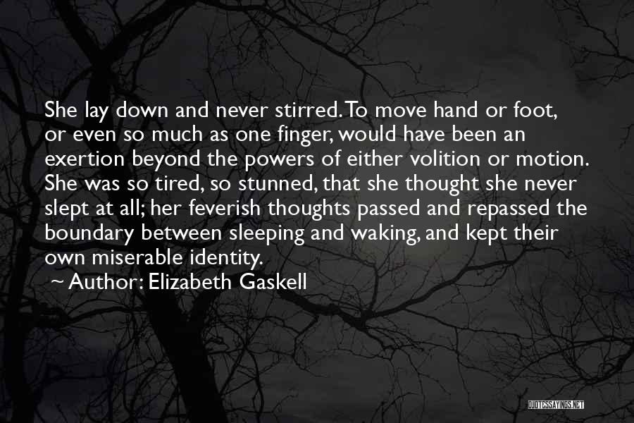 One Identity Quotes By Elizabeth Gaskell