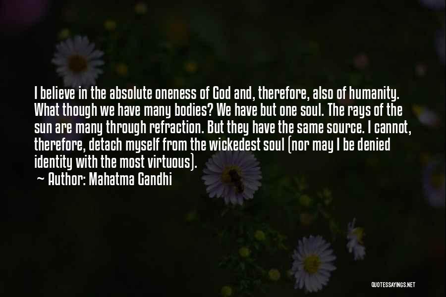 One Identity Quotes By Mahatma Gandhi