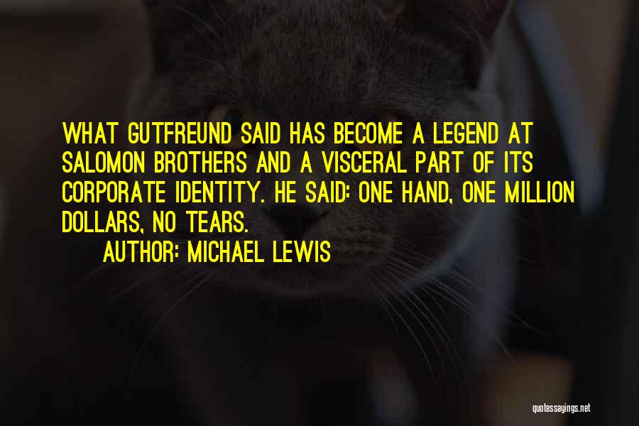 One Identity Quotes By Michael Lewis