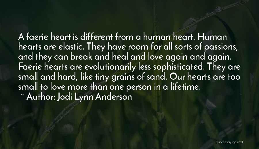 One In A Lifetime Love Quotes By Jodi Lynn Anderson