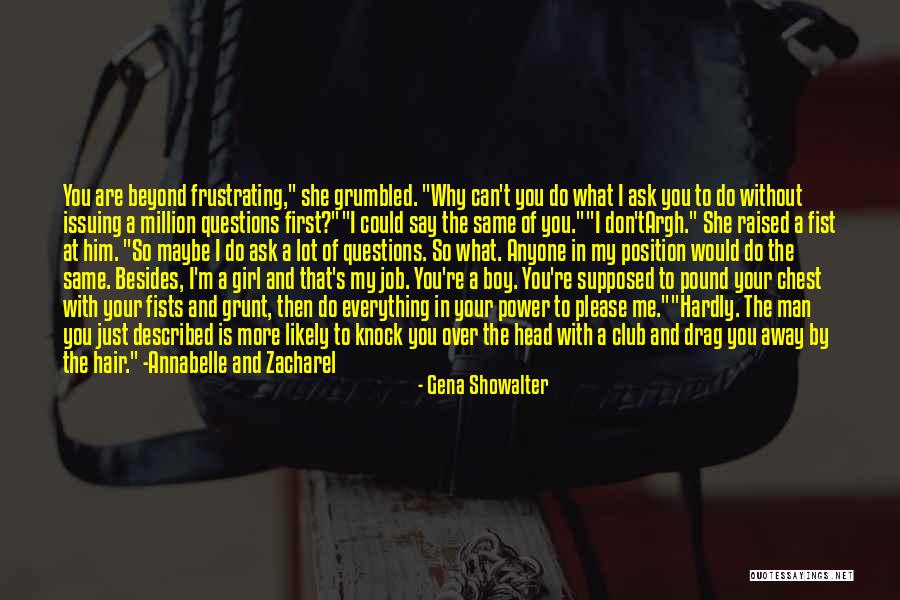 One In A Million Boy Quotes By Gena Showalter One In A Million Boy Quotes By Gena Showalter