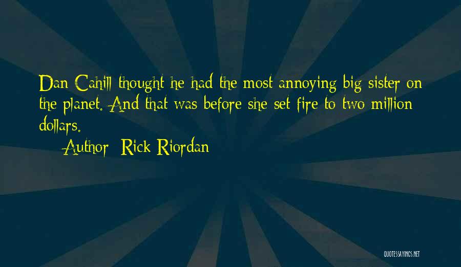 One In A Million Sister Quotes By Rick Riordan