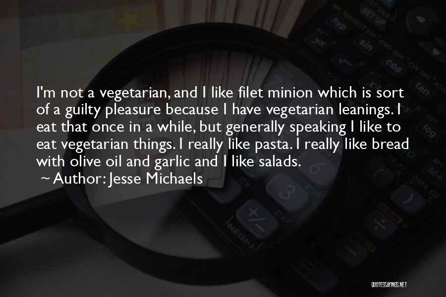 One In A Minion Quotes By Jesse Michaels