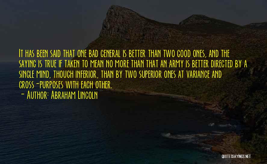 One Is Better Than Two Quotes By Abraham Lincoln