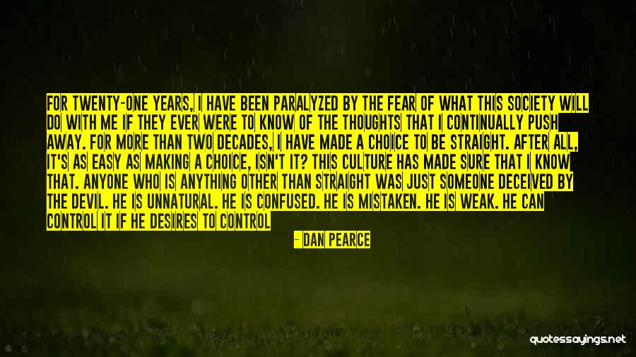 One Is Never Enough Quotes By Dan Pearce