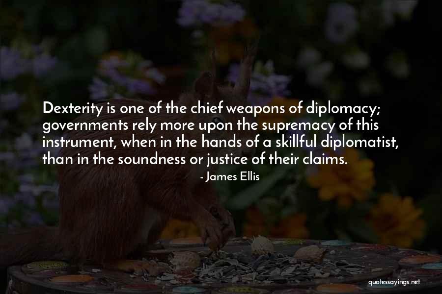 One Justice Quotes By James Ellis One Justice Quotes By James Ellis