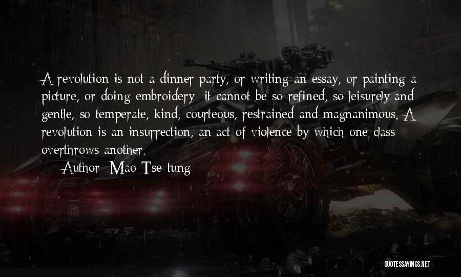 One Kind Act Quotes By Mao Tse-tung