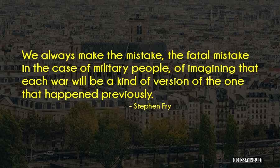 One Kind Quotes By Stephen Fry One Kind Quotes By Stephen Fry