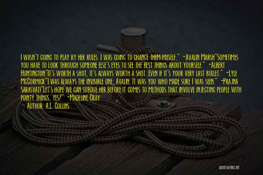 One Last Look Quotes By A.L. Collins