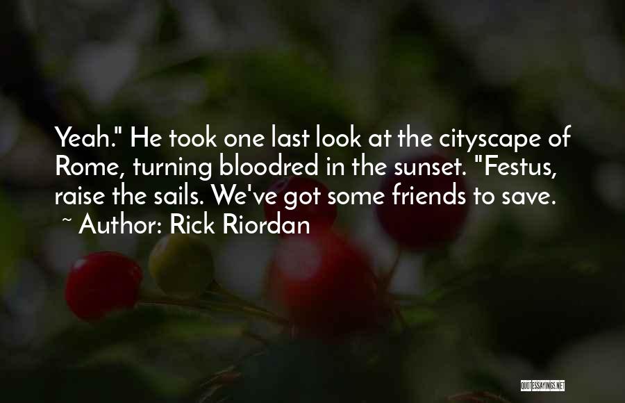One Last Look Quotes By Rick Riordan