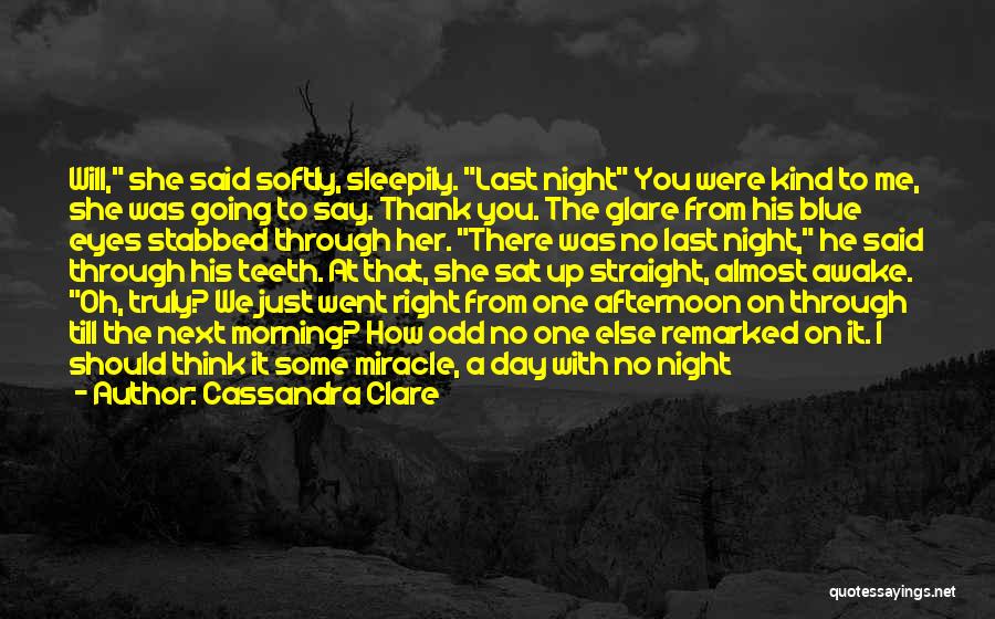 One Last Night Quotes By Cassandra Clare