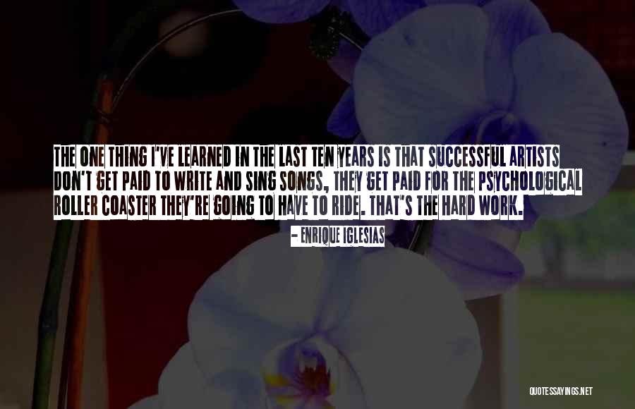 One Last Ride Quotes By Enrique Iglesias One Last Ride Quotes By Enrique Iglesias