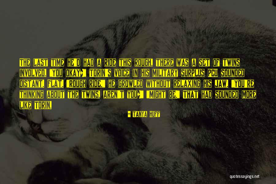 One Last Ride Quotes By Tanya Huff One Last Ride Quotes By Tanya Huff