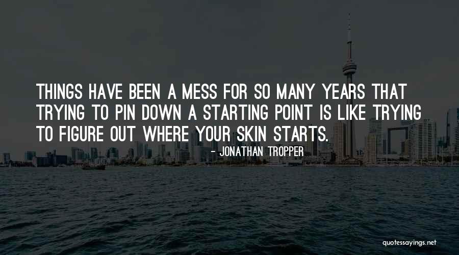 One Last Thing Before I Go Quotes By Jonathan Tropper One Last Thing Before I Go Quotes By Jonathan Tropper