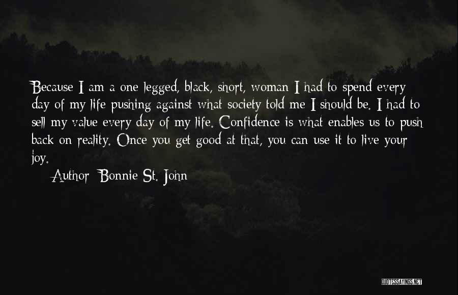 One Legged Quotes By Bonnie St. John