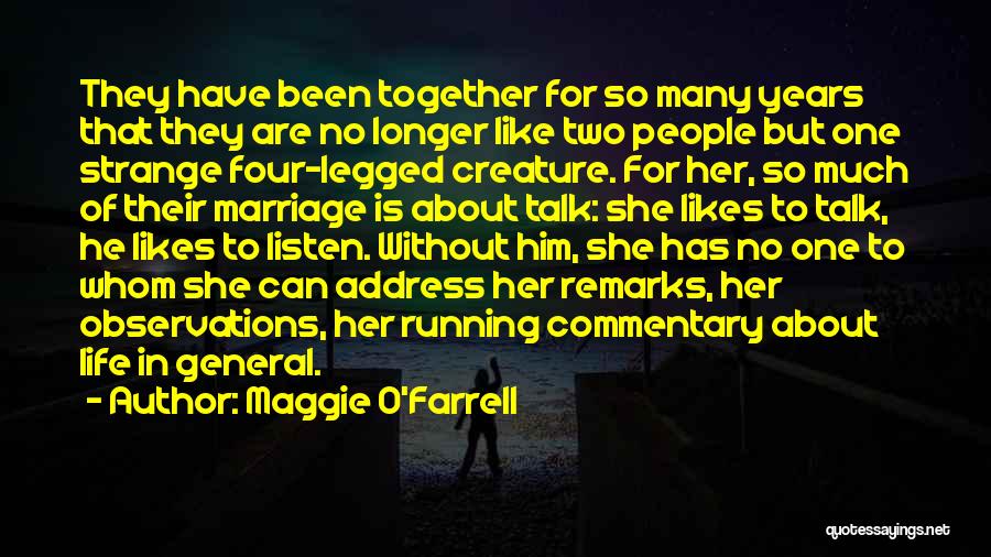 One Legged Quotes By Maggie O'Farrell