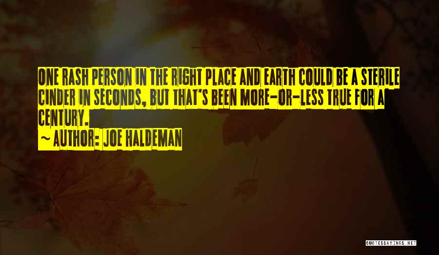 One Less Person Quotes By Joe Haldeman