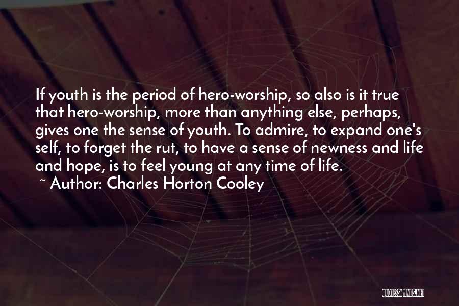 One Life Quotes By Charles Horton Cooley