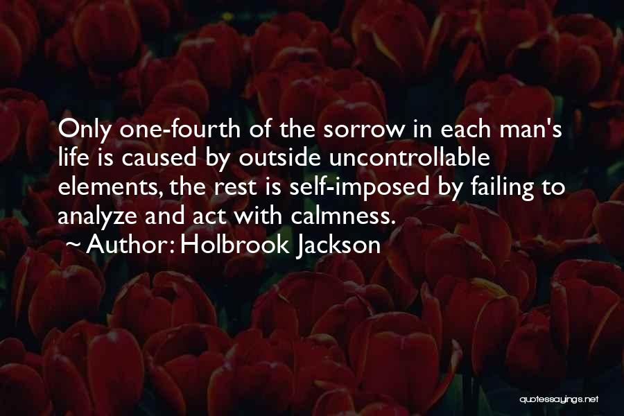 One Life Quotes By Holbrook Jackson