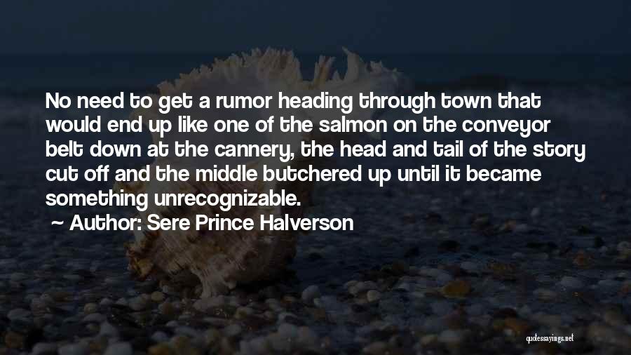 One Like Alaska Quotes By Sere Prince Halverson