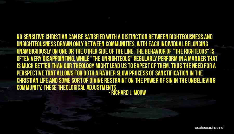 One Line Christian Quotes By Richard J. Mouw One Line Christian Quotes By Richard J. Mouw