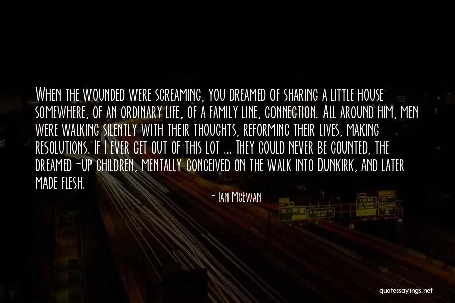 One Line Family Love Quotes By Ian McEwan One Line Family Love Quotes By Ian McEwan