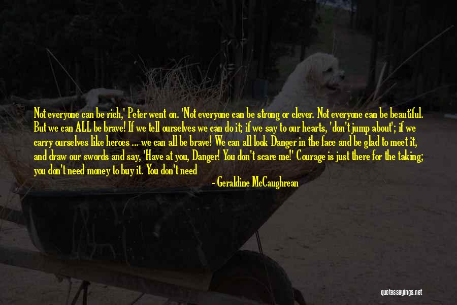 One Line Heart Touching Quotes By Geraldine McCaughrean One Line Heart Touching Quotes By Geraldine McCaughrean