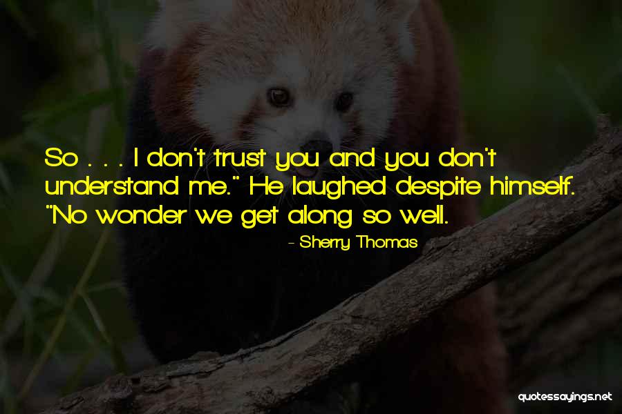 One Line Heart Touching Quotes By Sherry Thomas One Line Heart Touching Quotes By Sherry Thomas