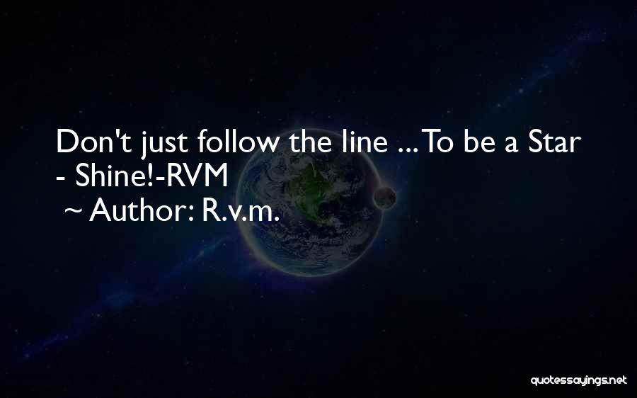 One Line Inspirational Quotes By R.v.m.