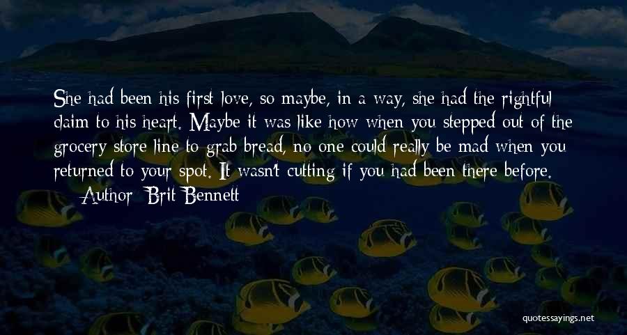 One Line Love You Quotes By Brit Bennett