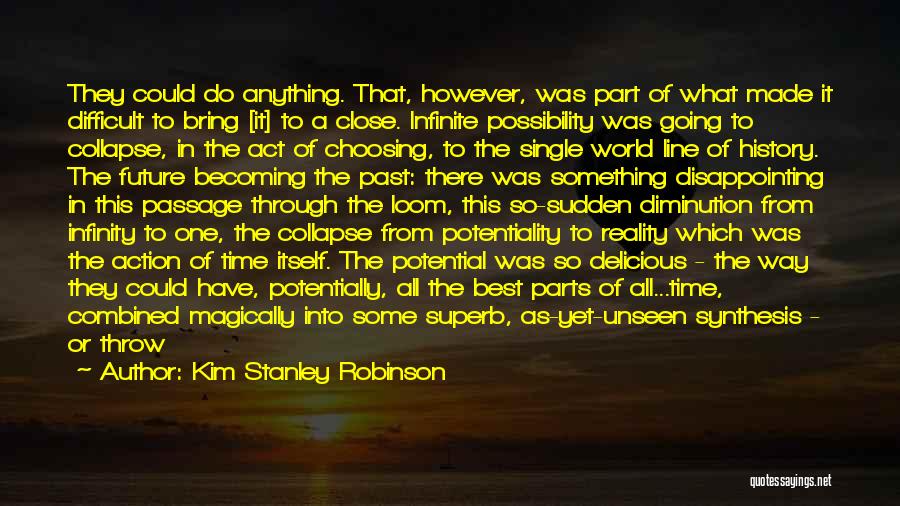 One Line Time Quotes By Kim Stanley Robinson